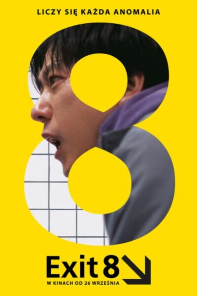 Plakat filmu kinowego Exit 8 (8-ban deguchi).