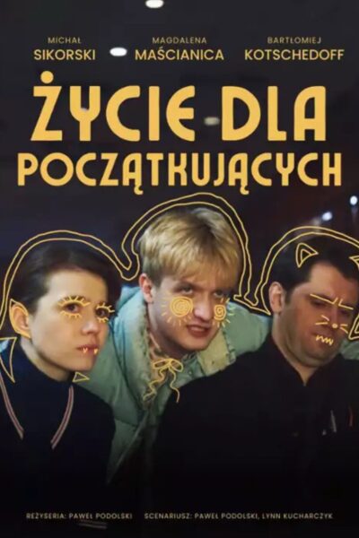 Plakat filmu kinowego Życie dla początkujących.