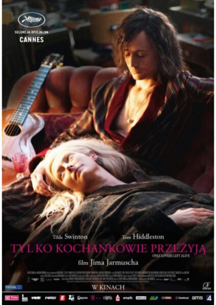 Plakat filmu „Tylko kochankowie przeżyją” („Only Lovers Left Alive”, 2013).
