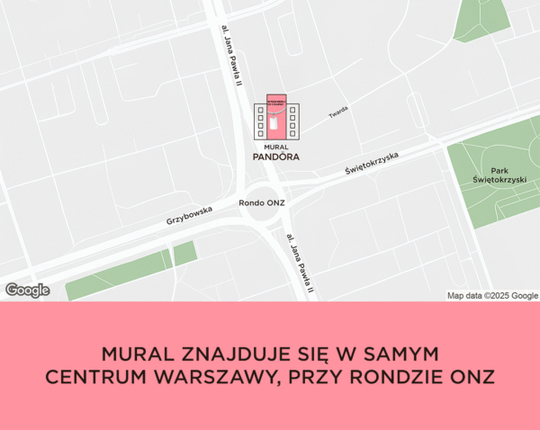 Mapa z zaznaczonym miejscem muralu Pandora w samym centrum Warszawy, przy rondzie ONZ, u zbiegu al. Jana Pawła II i ul. Świętokrzyskiej. Dolna część grafiki zawiera podpis: „Mural znajduje się w samym centrum Warszawy, przy rondzie ONZ.