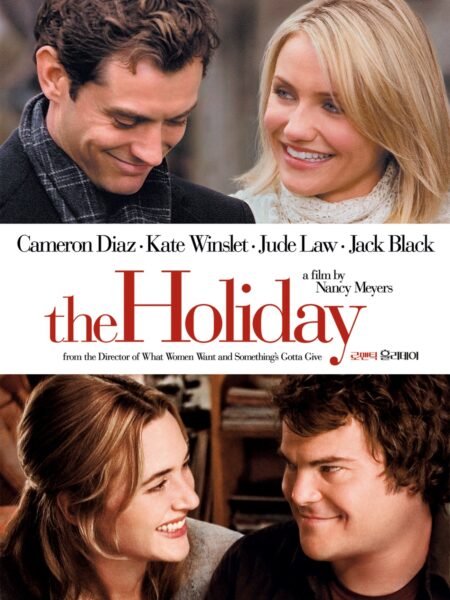 Plakat filmowy komedii romantycznej "The Holiday", z głównymi aktorami patrzącymi na siebie z ciepłymi uśmiechami. To jeden z nastrojowych filmów idealnych na grudzień, opowiadający o dwóch kobietach, które zamieniają się domami na czas świąt. Na plakacie widoczni są, od góry: Cameron Diaz, Jude Law, Kate Winslet i Jack Black.