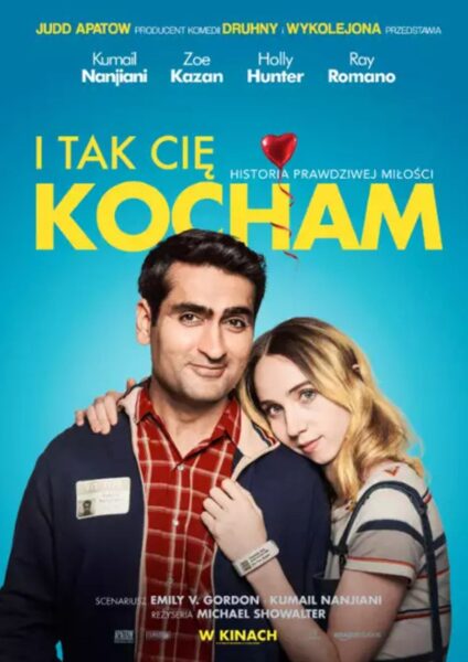„The Big Sick” („I tak cię kocham”, 2017)